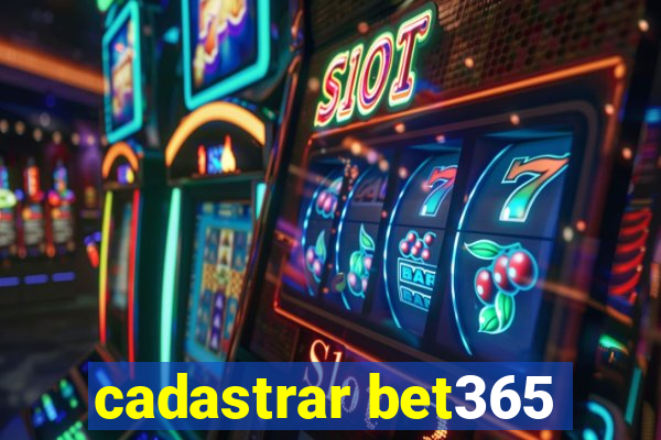 cadastrar bet365